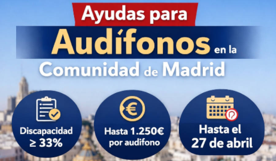 Ayudas para audífonos en la Comunidad de Madrid: requisitos, cuantía y plazo de solicitud